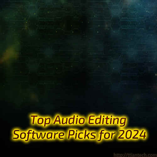 【Others】 Top Audio Editing Software Picks for 2024