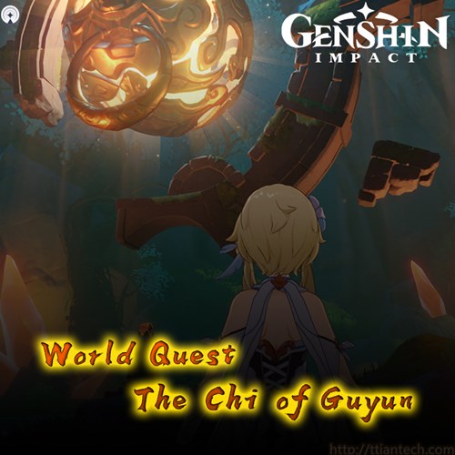 【Genshin】 World Quest The Chi Of Guyun