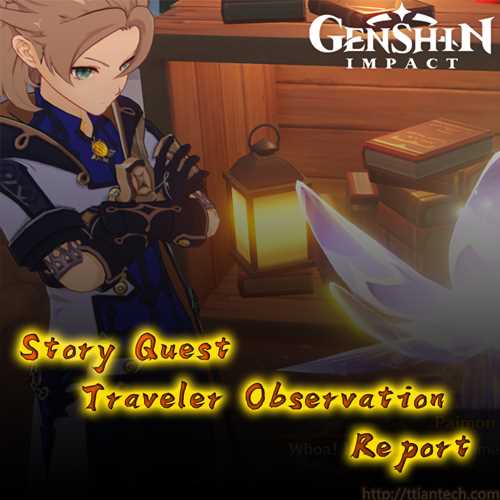 【Genshin】 Traveler Observation Report