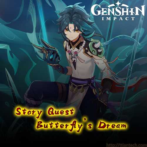 【Genshin】 Butterfly’s Dream