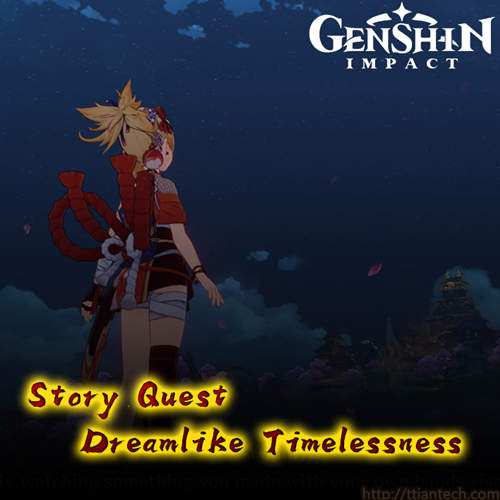 【Genshin】 Dreamlike Timelessness
