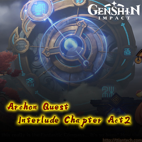 【Genshin】 Interlude Chapter Act 2