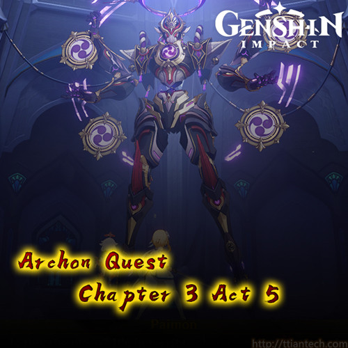 【Genshin】 Chapter 3 Act 5