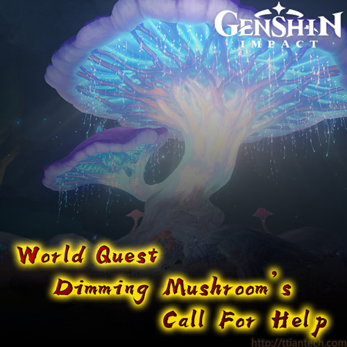 【Genshin】 Dimming Mushroom’s Call For Help