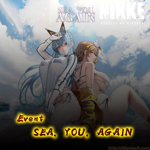 【Nikke】 Event Sea, You, Again