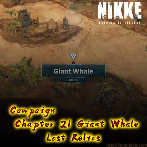 【Nikke】 Chapter 21 Giant Whale Lost Relics