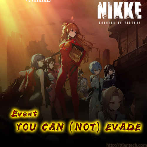 【Nikke】 YOU CAN (NOT) EVADE