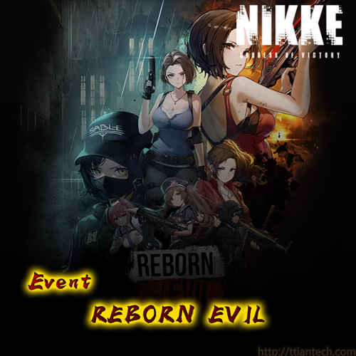 【Nikke】 Event REBORN EVIL